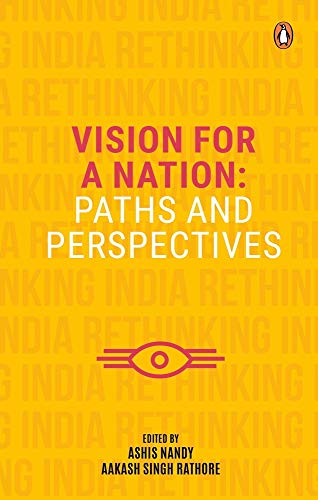 Stock image for Vision for a Nation: Paths and Perspectives (Rethinking India, 1) for sale by AwesomeBooks