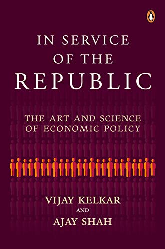 Stock image for In Service Of The Republic: The Art And Science Of Economic Policy for sale by Books Puddle