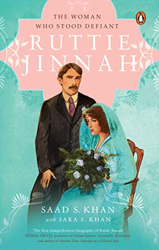 Stock image for Ruttie Jinnah: The Woman who Stood Defia for sale by Books Puddle