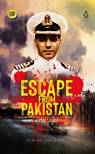 Stock image for Escape from Pakistan: The untold story of Jack Shea for sale by Book Deals