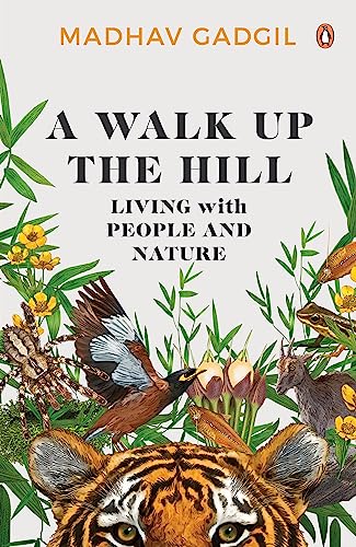 Imagen de archivo de A Walk Up The Hill: Living with People and Nature a la venta por Books Puddle