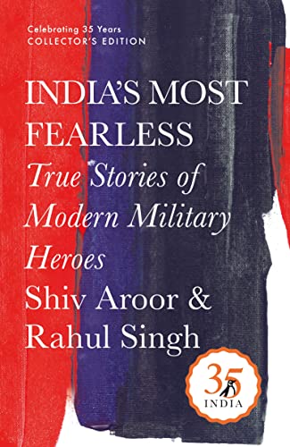Imagen de archivo de Penguin 35 Collectors Edition: India's Most Fearless : True Stories Of Modern Military Heroes | War Stories a la venta por Books Puddle