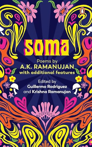 Imagen de archivo de Soma: Poems: Poems by A.K. Ramanujan a la venta por Books Puddle