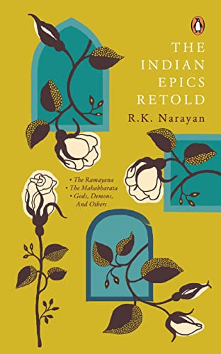9780670098194: Indian Epics Retold: The Ramayan, the Mahabharata, Gods, Demons and Others