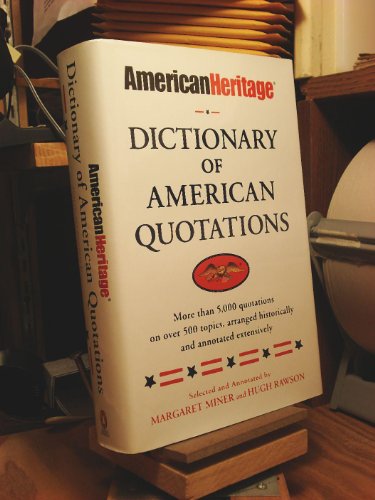 Imagen de archivo de American Heritage Dictionary of American Quotations a la venta por Lavender Path Antiques & Books