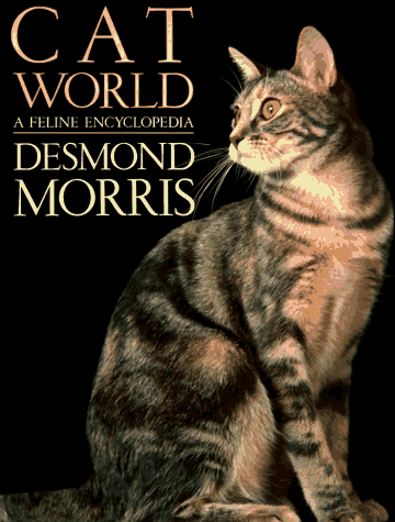 Imagen de archivo de Cat World : A Feline Encyclopedia a la venta por Better World Books