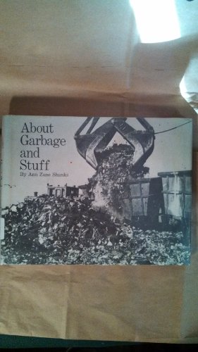 9780670100507: About Garbage and Stuff