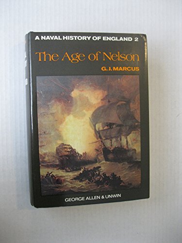 Stock image for The Age of Nelson, The Royal Navy 1793-1815 for sale by HPB-Ruby