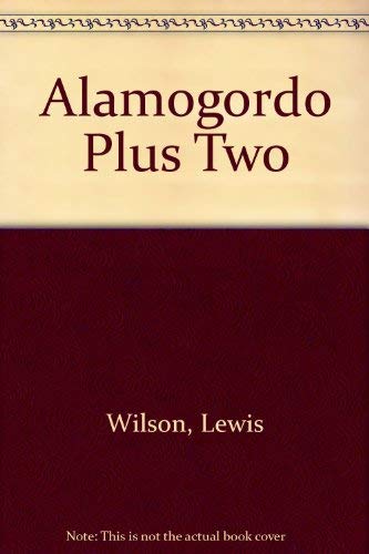 Beispielbild fr Alamogordo Plus Twenty-Five Years zum Verkauf von Better World Books