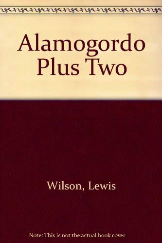 Alamogordo Plus Twenty-Five Years; The Impact of Atomic Energy on Science, Technology, and World ...