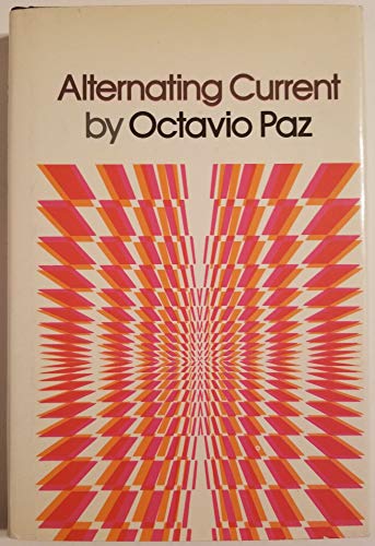 Alternating Current (9780670115266) by Paz, Octavio