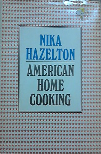 Beispielbild fr American Home Cooking zum Verkauf von Better World Books