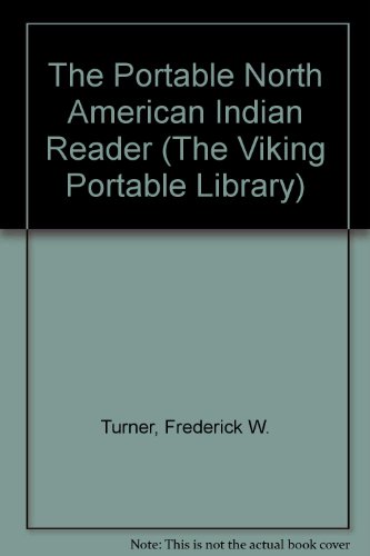 9780670119707: The Portable North American Indian Reader (The Viking Portable Library)