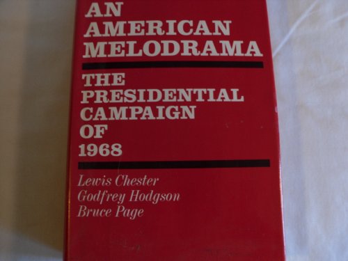 Imagen de archivo de American Melodrama: The Presidential Campaign of 1968 a la venta por Irish Booksellers