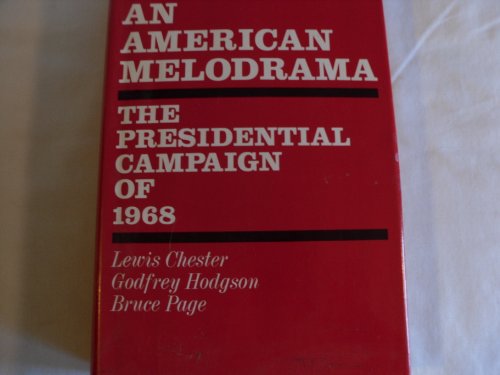 9780670119912: An American Melodrama: The Presidential Campaign of 1968