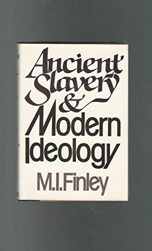 Beispielbild fr Ancient Slavery and Modern Ideology: 2 zum Verkauf von Books Unplugged