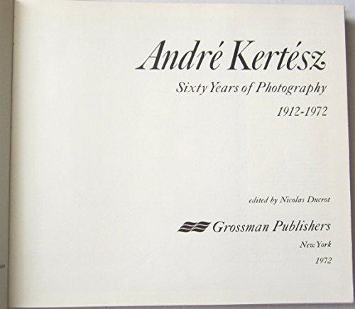Beispielbild fr Andre Kertesz: Sixty Years of Photography 1912 - 1972 zum Verkauf von Jeff Hirsch Books, ABAA