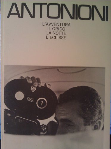 Screenplays of Michelangelo Antonioni - Antonioni, Michelangelo