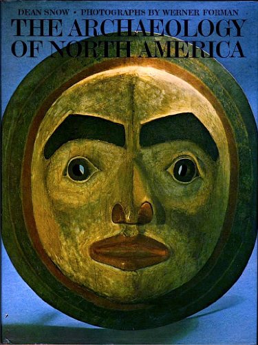 9780670130580: The Archaeology of North America (A Studio book)