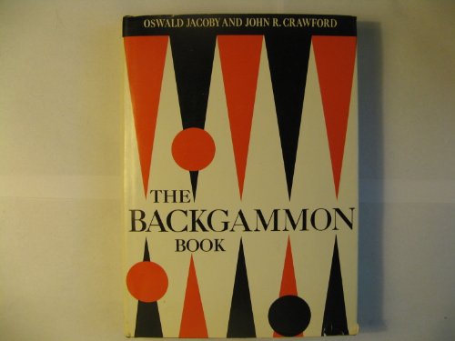 9780670144099: The Backgammon Book by Oswald Jacoby (1970-12-03)