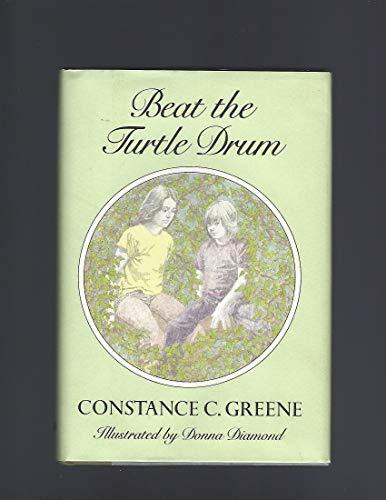 Beat the Turtle Drum (9780670152414) by Greene, Constance C.