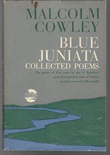 Imagen de archivo de Blue Juniata : Collected Poems a la venta por Better World Books