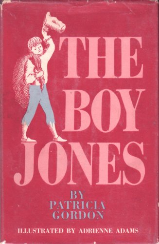 The Boy Jones (9780670183562) by Gordon, Patricia