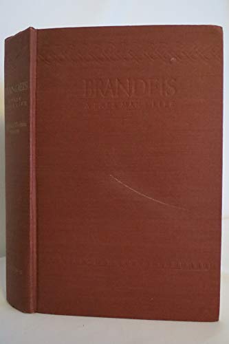 Imagen de archivo de Brandeis: A Free Mans Life a la venta por Solr Books