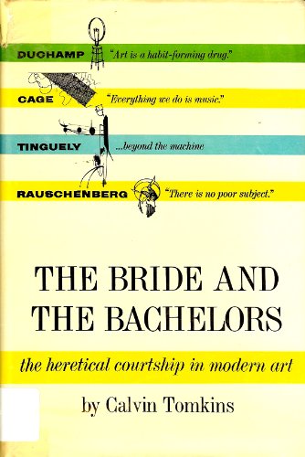 9780670189199: The Bride & the Bachelors: The Heretical Courtship in Modern Art