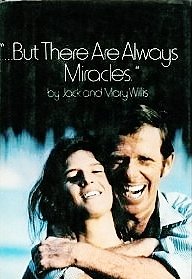 Stock image for But There Are Always Miracles for sale by Jenson Books Inc