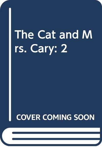 The Cat and Mrs. Cary: 2 (9780670206452) by Gates, Doris