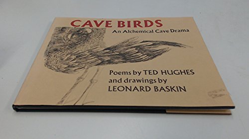 Imagen de archivo de CAVE BIRDS, AN ALCHEMICAL CAVE DRAMA. a la venta por WAVERLEY BOOKS  ABAA