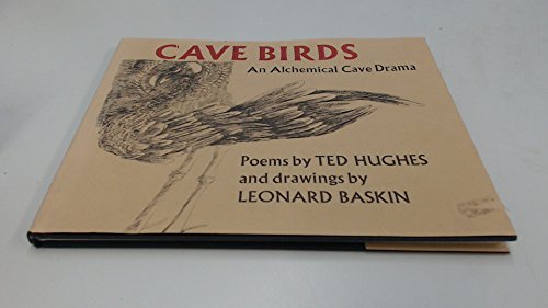 Cave Birds: An Alchemical Cave Drama (9780670209279) by Ted Hughes