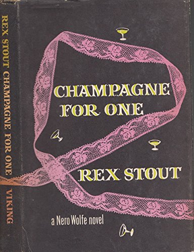 Champagne for One (9780670211432) by Stout, Rex