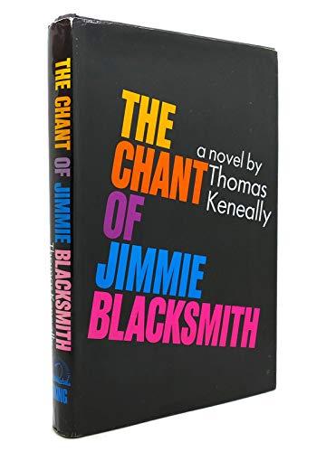 9780670211654: The Chant of Jimmie Blacksmith
