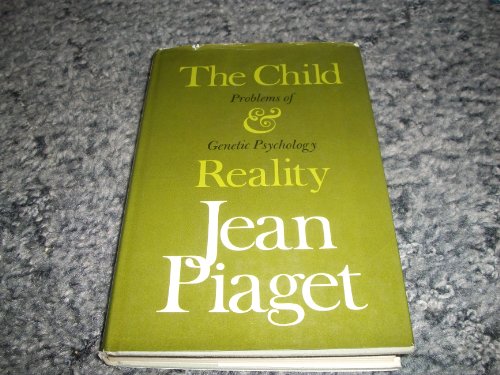 Imagen de archivo de The Child & Reality : The Problems of Genetic Psychology a la venta por Vashon Island Books