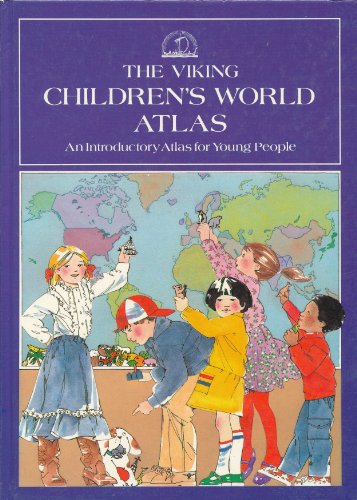 Beispielbild fr The Viking Children's World Atlas: An Introductory Atlas For Young People zum Verkauf von BookHolders