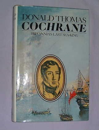 9780670226443: Cochrane: Brittania's Last Sea King