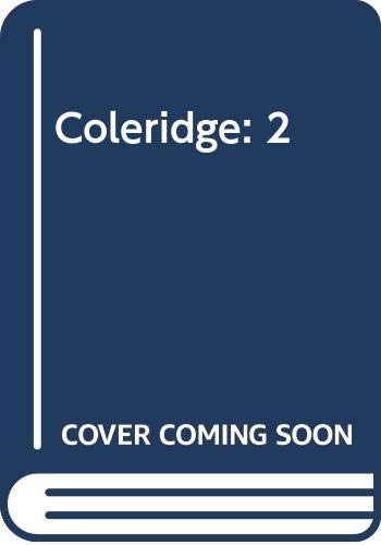 Stock image for Coleridge: 2 for sale by Redux Books