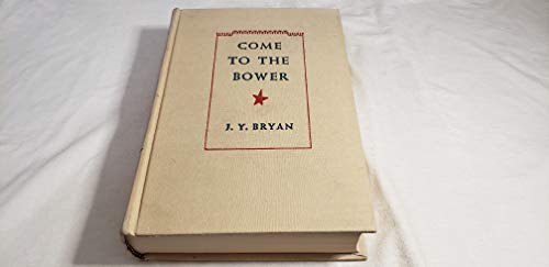 Beispielbild fr Come To The Bower zum Verkauf von Grants Books