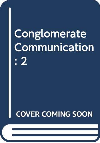 Stock image for Conglomerate Communication for sale by Better World Books