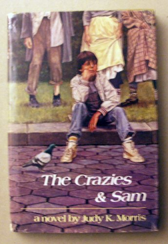Beispielbild fr THE CRAZIES AND SAM zum Verkauf von E.R. Bosson, Books