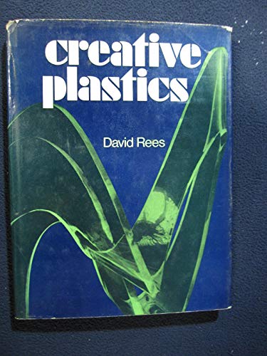 Creative Plastics: (A Studio book) (9780670246823) by Rees, David