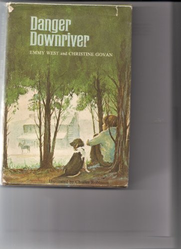 Imagen de archivo de Danger Downriver a la venta por ThriftBooks-Atlanta