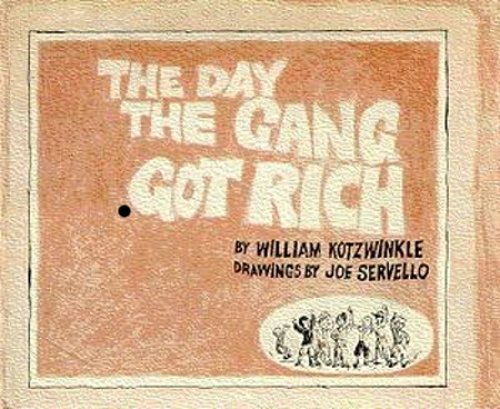 9780670259434: The Day the Gang Got Rich