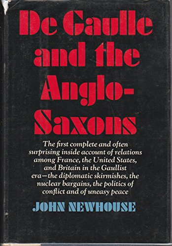 Imagen de archivo de De Gaulle and the Anglo-Saxons a la venta por Open Books