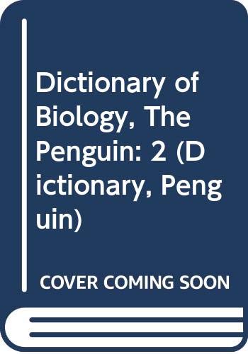 9780670272228: The Penguin dictionary of biology