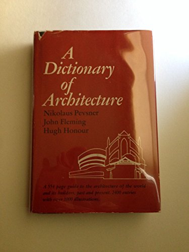 Dictionary of Architecture (9780670272235) by Nikolaus Pevsner; John Fleming; Hugh Honour