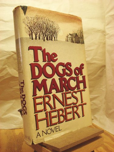 Beispielbild fr The Dogs of March zum Verkauf von Better World Books