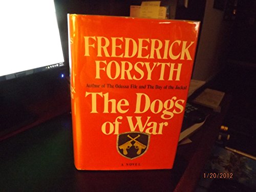 9780670277537: The Dogs of War